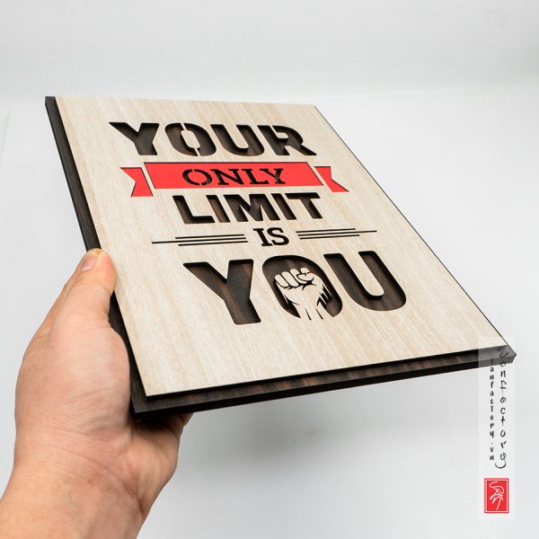 Tranh slogan tiếng anh - your only limit is you