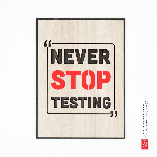 Tranh truyền cảm hứng SAN-TR12 • Never Stop Testing